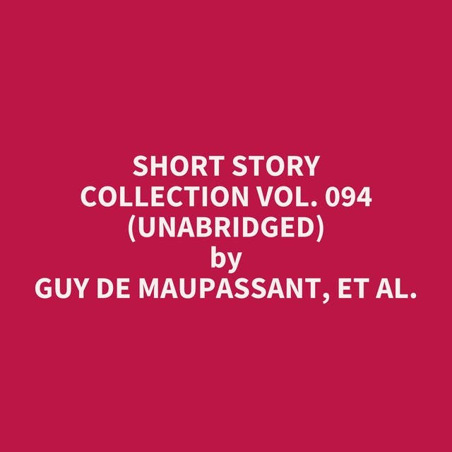 Short Story Collection Vol. 094 (Unabridged): optional