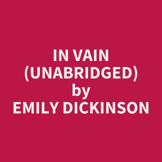 In Vain (Unabridged): optional