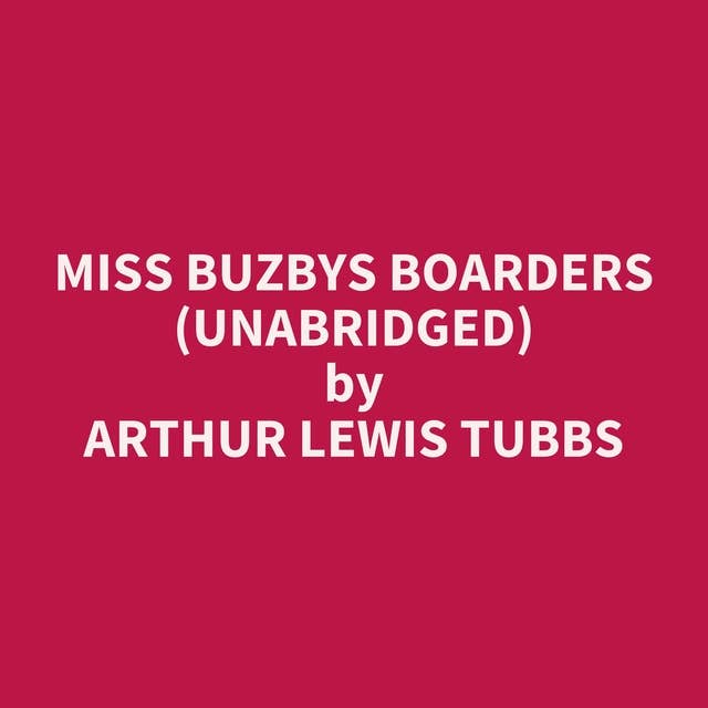 Miss Buzbys Boarders (Unabridged): optional