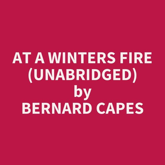 At a Winters Fire (Unabridged): optional