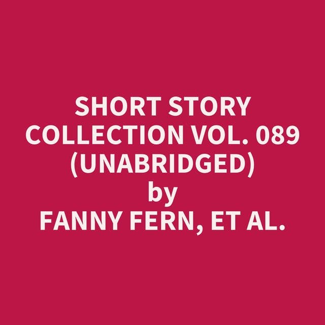 Short Story Collection Vol. 089 (Unabridged): optional