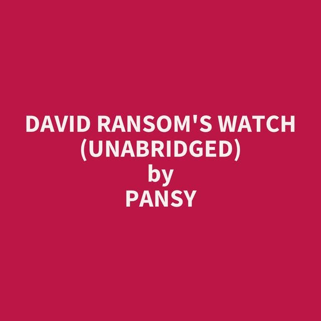 David Ransom's Watch (Unabridged): optional