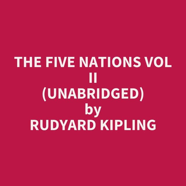 The Five Nations Vol II (Unabridged): optional