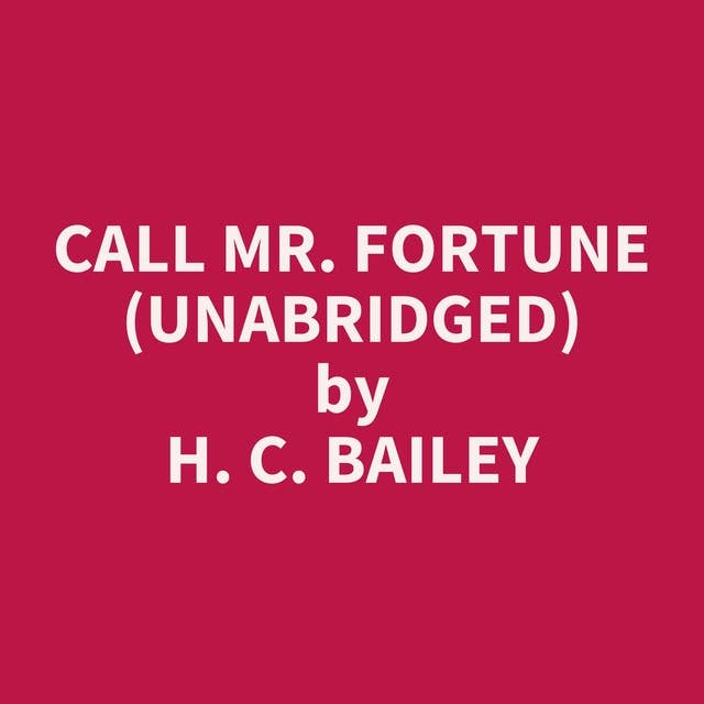Call Mr. Fortune (Unabridged): optional