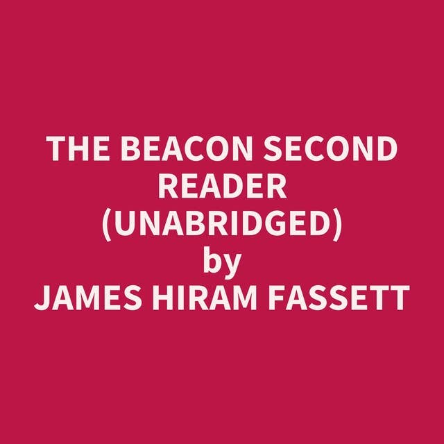 The Beacon Second Reader (Unabridged): optional