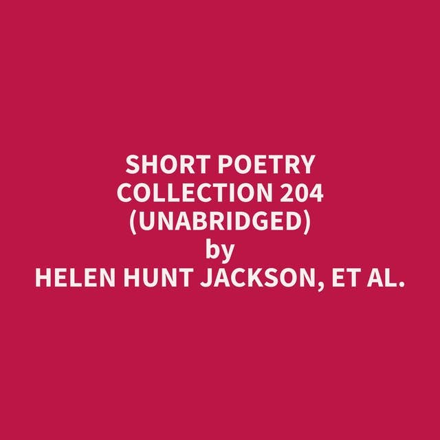 Short Poetry Collection 204 (Unabridged): optional