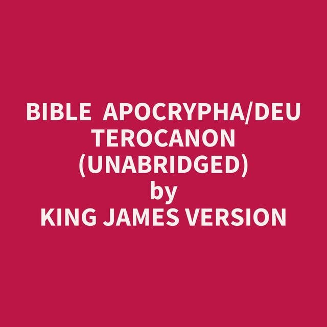 Bible Apocrypha/Deuterocanon (Unabridged): optional
