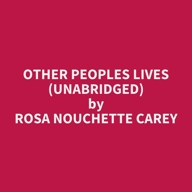 Other Peoples Lives (Unabridged): optional
