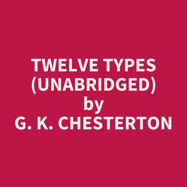 Twelve Types (Unabridged): optional