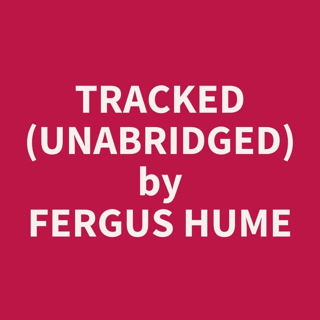 Tracked (Unabridged): optional
