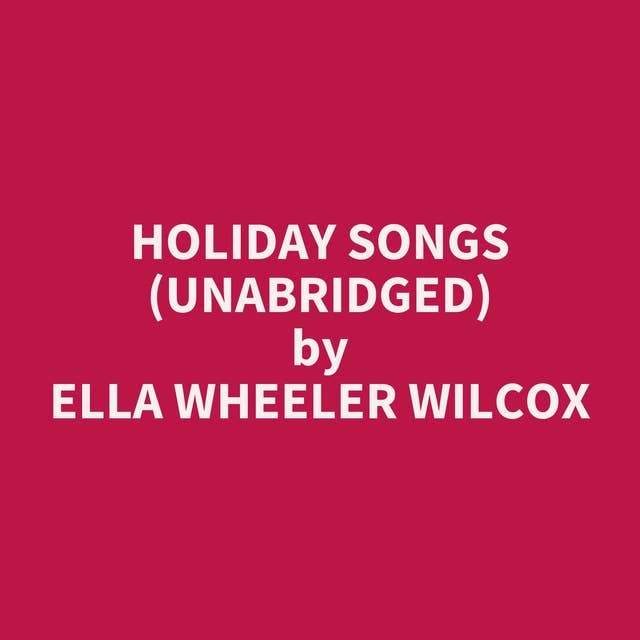Holiday Songs (Unabridged): optional