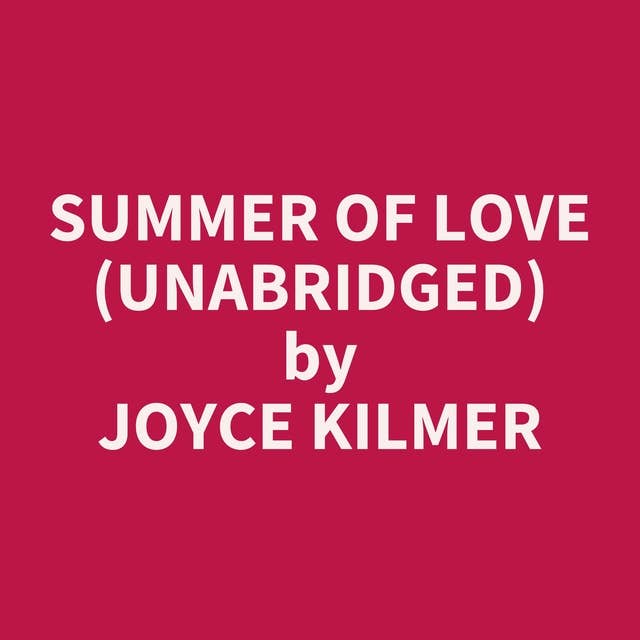 Summer of Love (Unabridged): optional