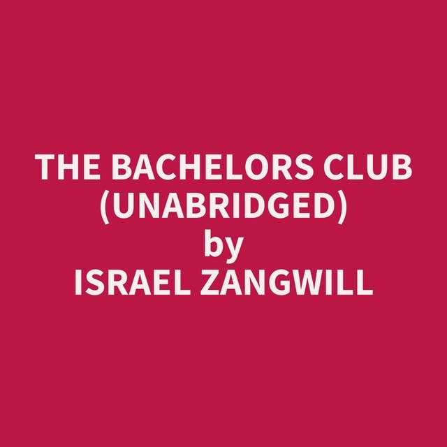 The Bachelors Club (Unabridged): optional