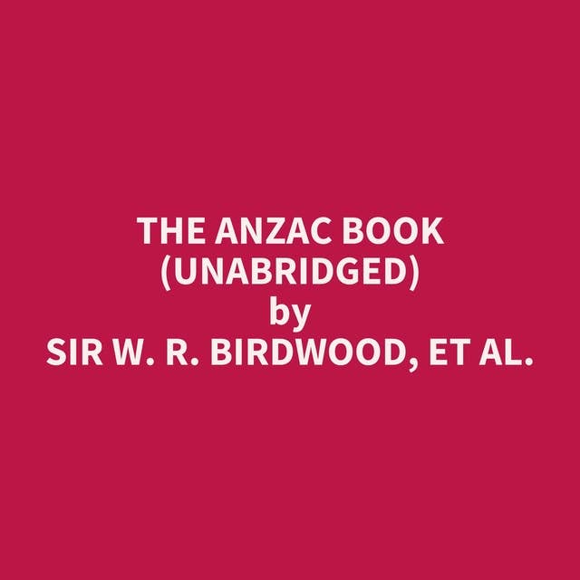 The Anzac Book (Unabridged): optional