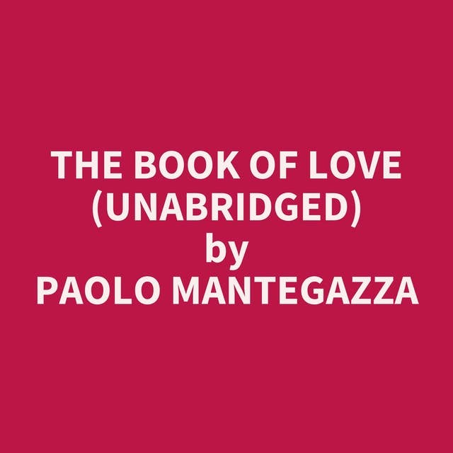 The Book of Love (Unabridged): optional