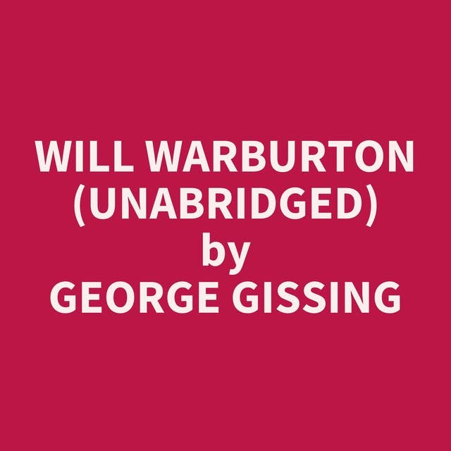 Will Warburton (Unabridged): optional