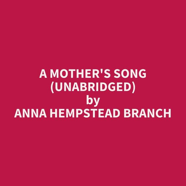 A Mother's Song (Unabridged): optional