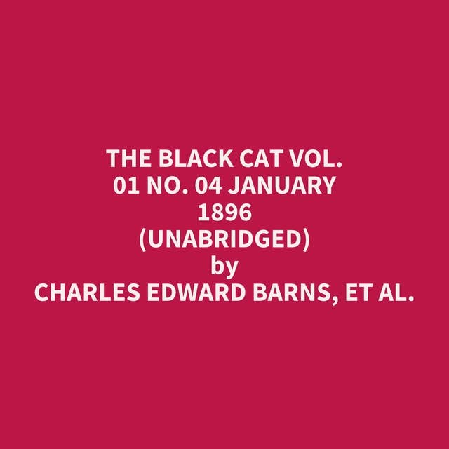 The Black Cat Vol. 01 No. 04 January 1896 (Unabridged): optional