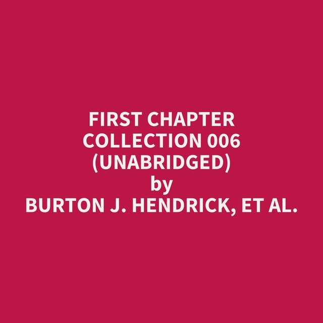 First Chapter Collection 006 (Unabridged): optional