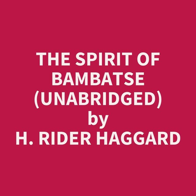 The Spirit of Bambatse (Unabridged): optional