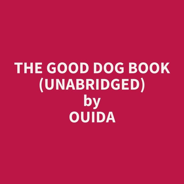The Good Dog Book (Unabridged): optional