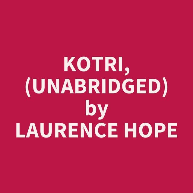 Kotri, (Unabridged): optional