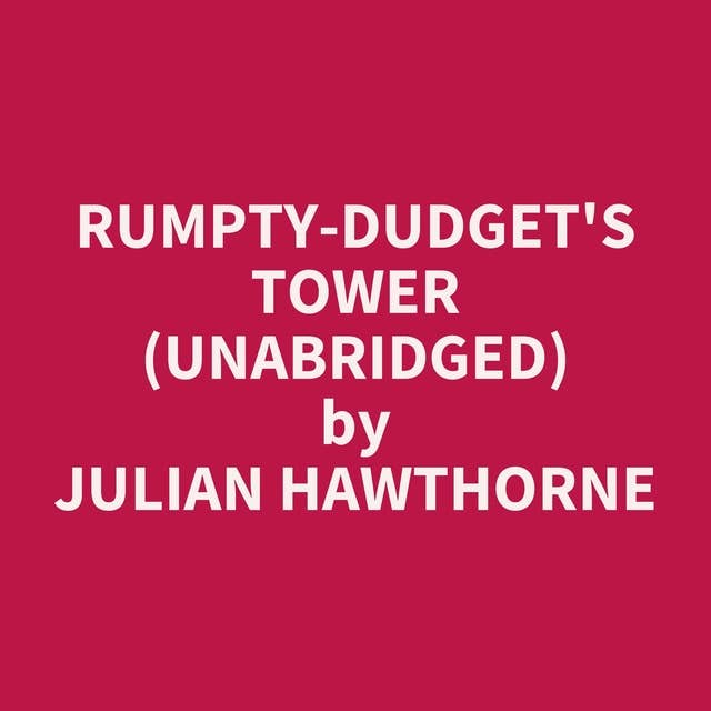Rumpty-Dudget's Tower (Unabridged): optional