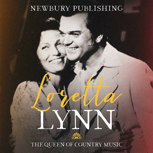 Loretta Lynn: The Queen of Country Music