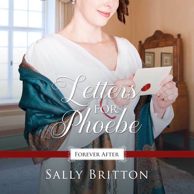 Letters For Phoebe: Promise of Forever After
