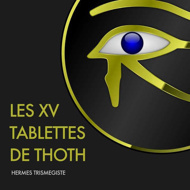 Les XV Tablettes de Thoth