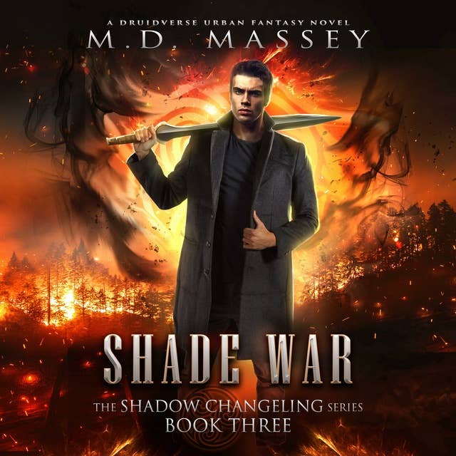Shade War: A Druidverse Urban Fantasy Novel