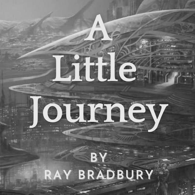 A Little Journey