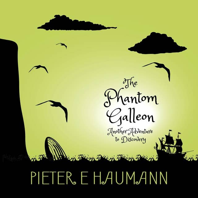 The Phantom Galleon: Another Adventure to Discovery