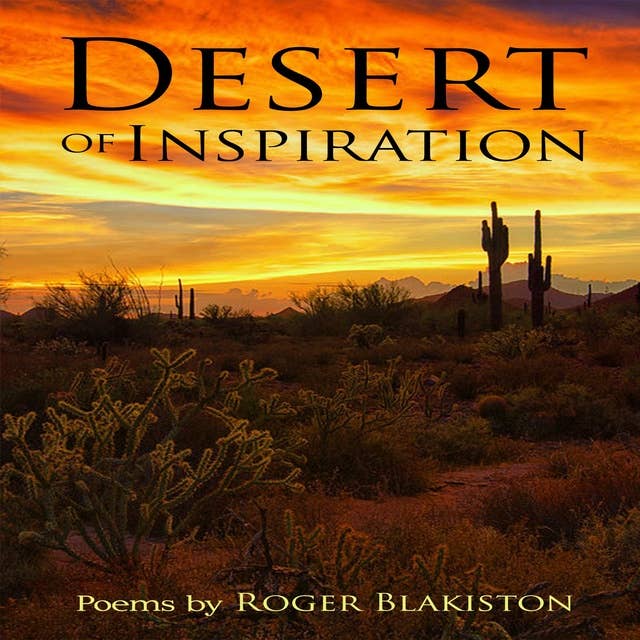 Desert of Inspiration: Poems by Roger Blakiston
