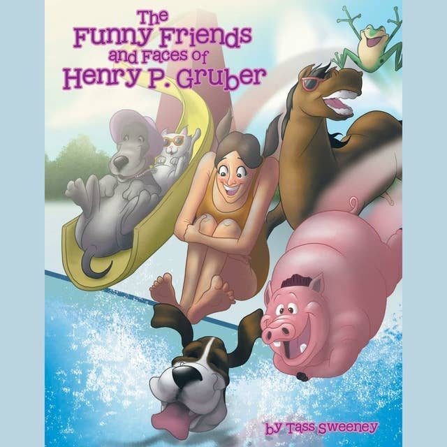 The Funny Friends and Faces of Henry P. Gruber