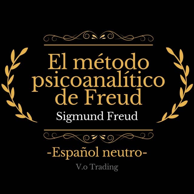 El método psicoanalítico de Freud