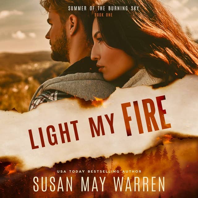 Light My Fire: Summer of the Burning Sky