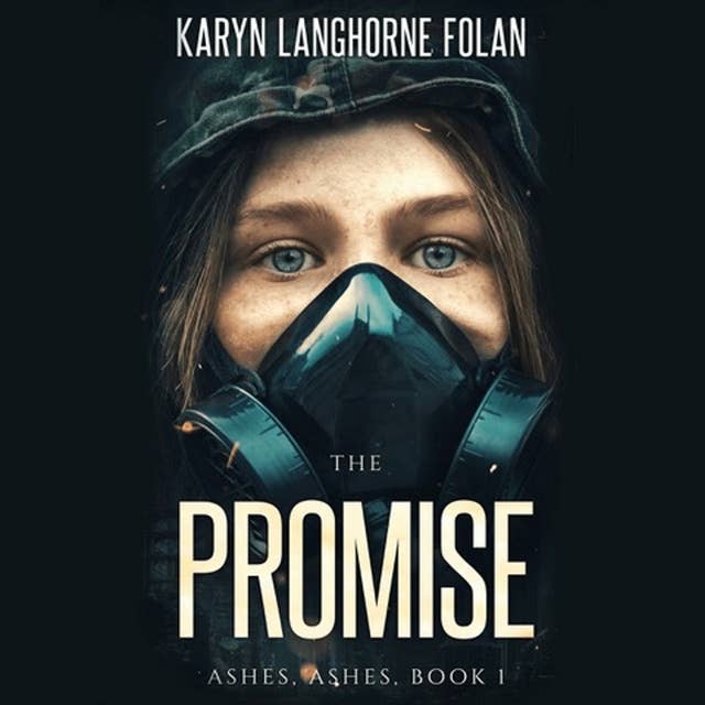 The Promise, Book 1 of the Ashes, Ashes series