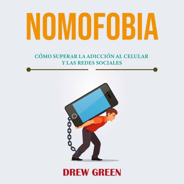 Nomofobia: cómo superar la adicción al celular y las redes sociales