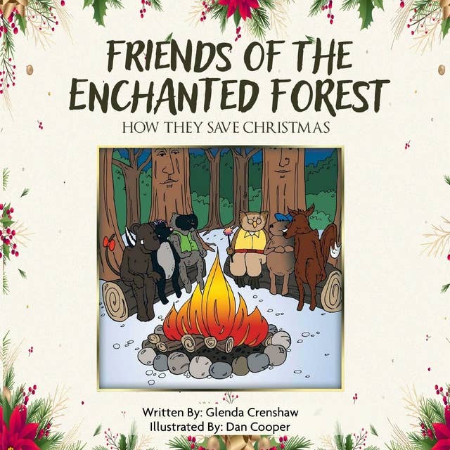 Friends of the Enchanted Forest: How They Saved Christmas