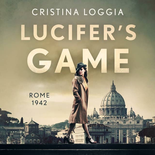 LUCIFER'S GAME: An emotional and gut-wrenching World War II spy thriller
