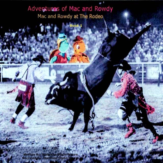 Adventures of Mac & Rowdy .: Mac & Rowdy at The Rodeo