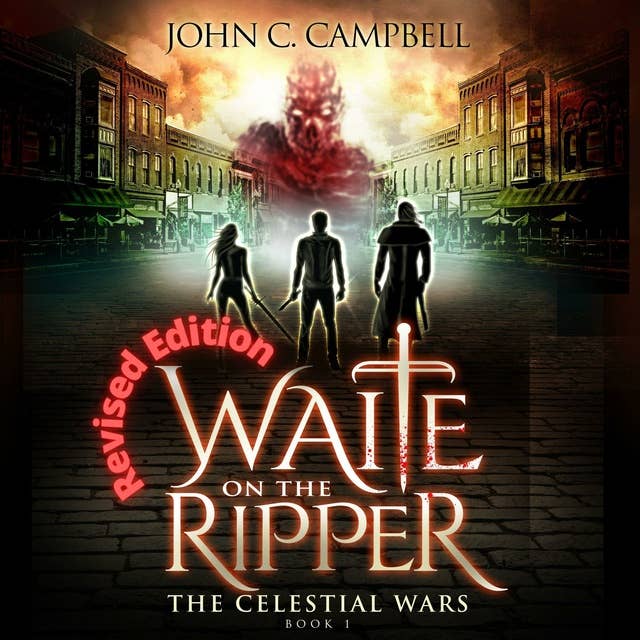 Cover for Waite on the Ripper Revised Edition: A Modern Supernatural Fantasy Thriller