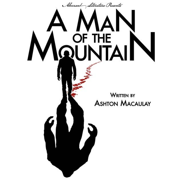 A Man of the Mountain: The Nick Ventner Adventures