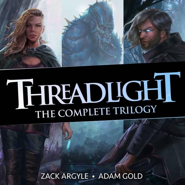 The Threadlight Trilogy: An Epic Fantasy Boxset