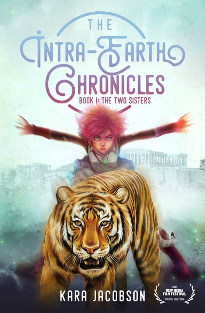 The Intra-Earth Chronicles: Book I: The Two Sisters