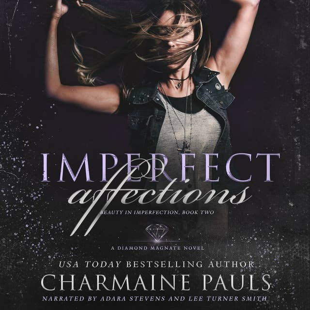 Imperfect Affections: A Diamond Magnate Novel