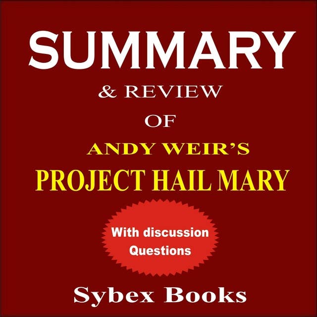 Summary and Review of Andy Weir's Project Hail Mary