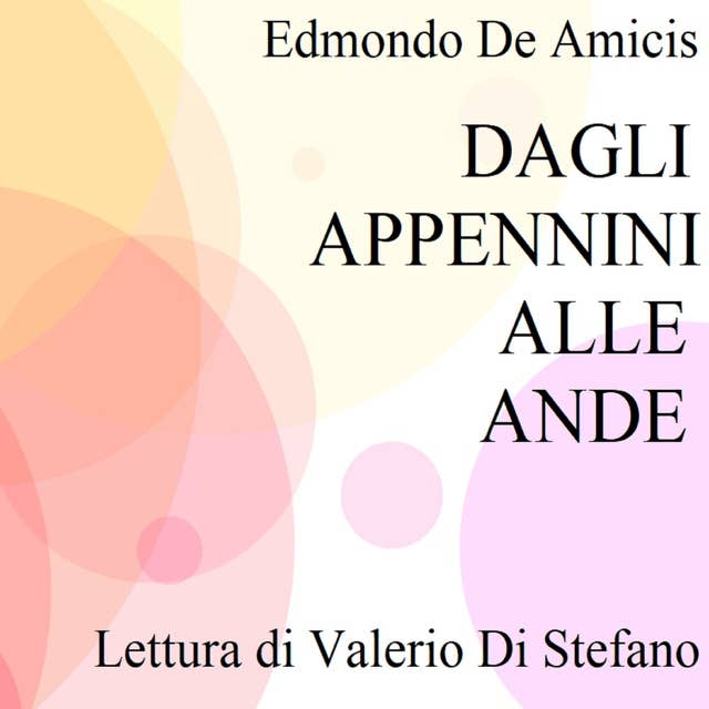 Dagli Appennini alle Ande: Racconto mensile