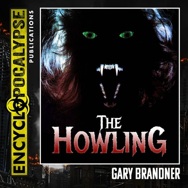 The Howling: The Howling Trilogy, Book 1